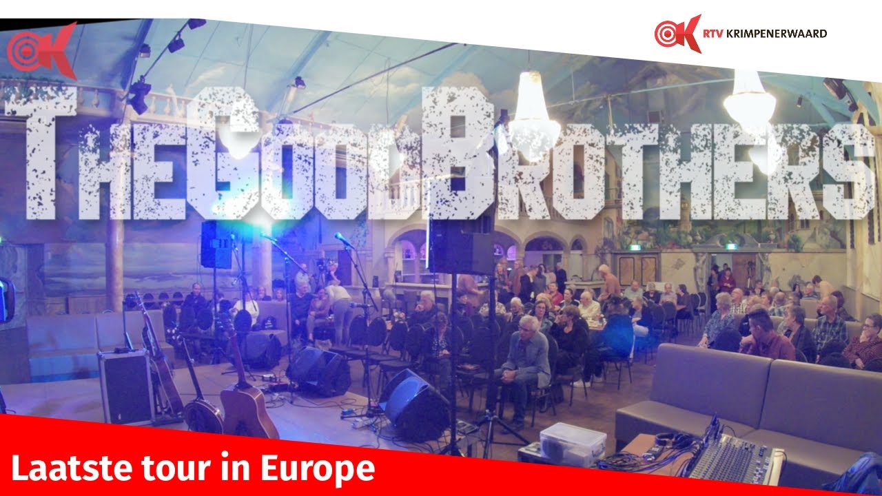 The Good Brothers last tour in Europe
