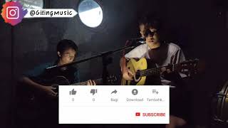 BLACKOUT - SELALU ADA COVER BY GITING MUSIC Ft. WILLY (LIVE ACOUSTIK COVER)
