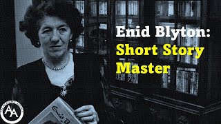 Enid Blyton Short Story Master
