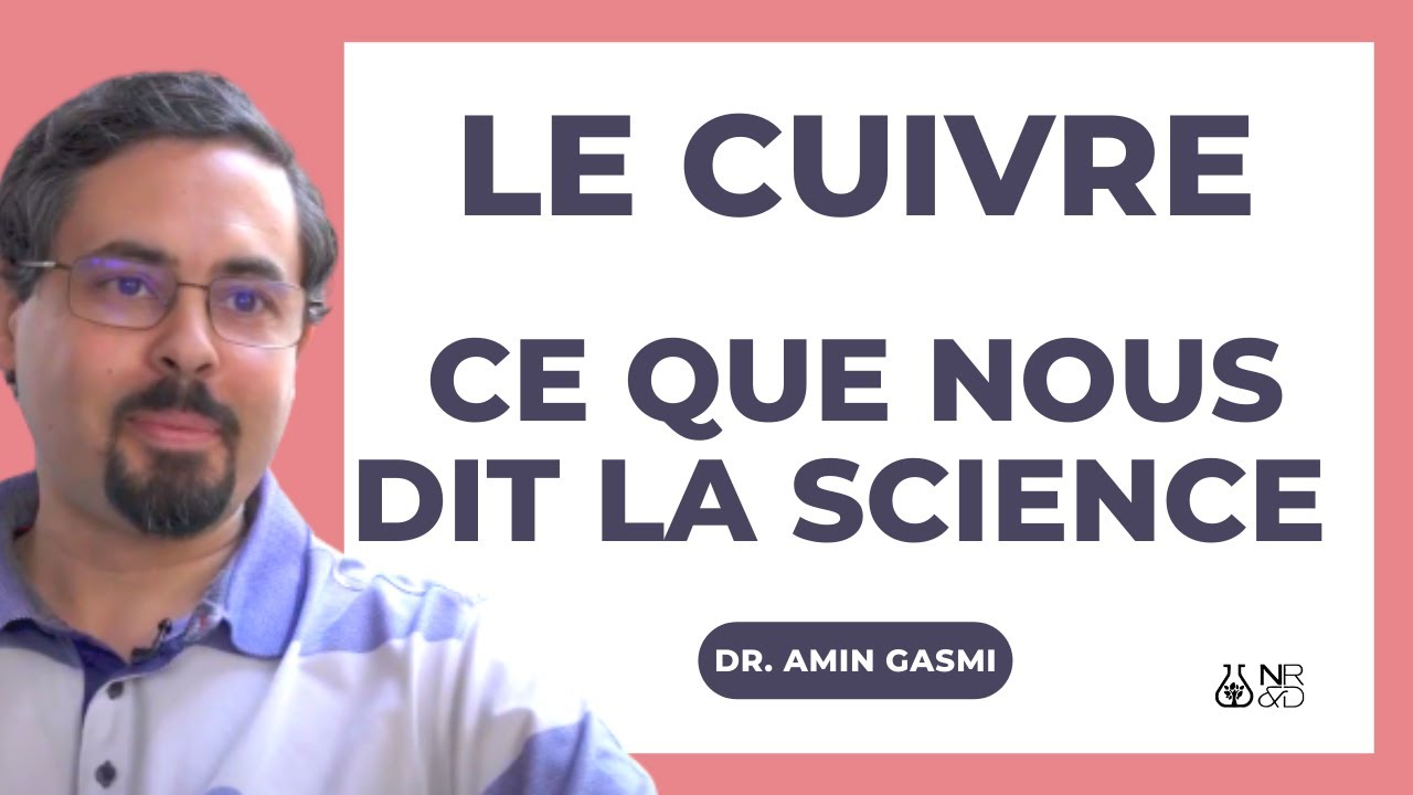 Le Cuivre - ce que dit la science