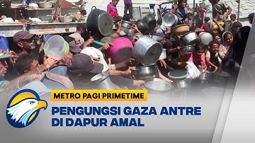 Bantuan Dihentikan, Krisis Pangan di Gaza Memburuk - [Metro Pagi Primetime]