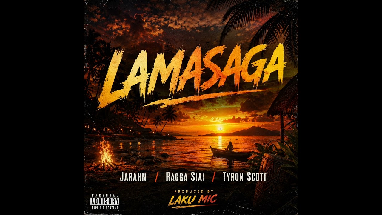 JARAHN - LAMASAGA / Ragga Siai / Tyron Scott / Prods by Laku mic_[DADY SPICE 2026]
