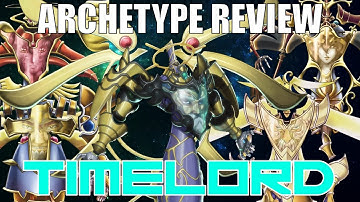 Yu-Gi-Oh Archetype Analysis - Timelord