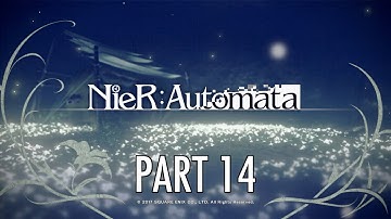 NieR:Automata (A2/9S Campaign) Chapters 11-13 - Full-scale Attack + Memories of Sand + Meat Box