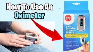 How to use an oximeter