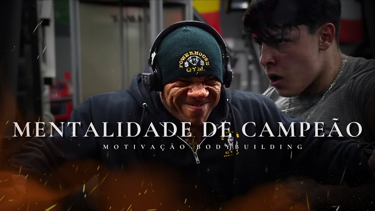 Campeão por Natureza: A Mentalidade do Melhor | Motivação Bodybuilding