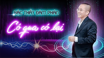 Có qua có lại trong đàm phán | Bậc thầy đàm phán