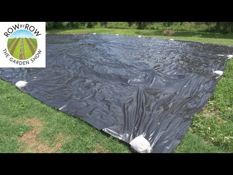 Using Silage Tarps To Make Beautiful Garden Soil Youtube