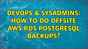 DevOps & SysAdmins: How to do offsite AWS RDS PostgreSQL backups? (2 Solutions!!)