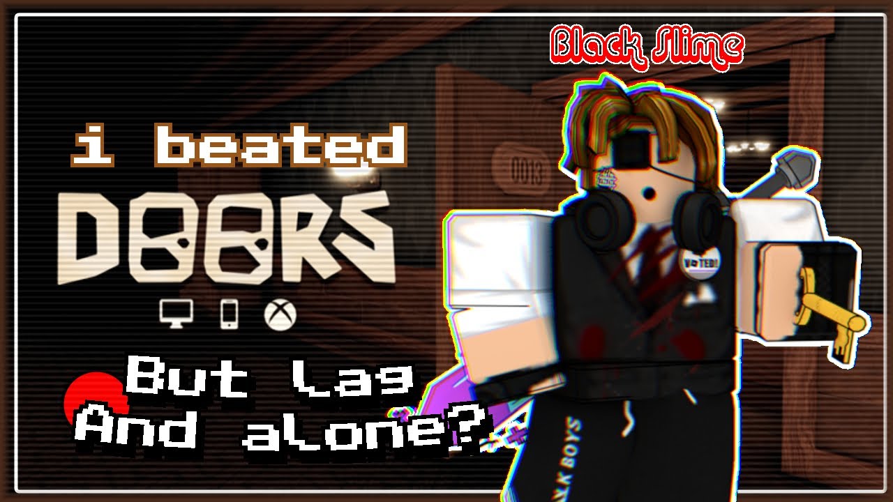 Doors Gameplay (Record Lag) YouTube