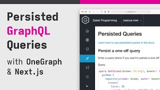 Persisted GraphQL Queries in React.js with OneGraph & Next.js
