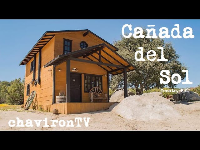 Cañada del Sol || Conociendo el Rancho || Cabañas, Caballos, Paz y  Tranquilidad || chavironTV - YouTube