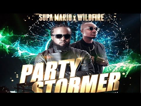 Supa Mario & Wildfire - Party Stormers "2017 Soca" (Antigua) - Supa Mario & Wildfire - Party Stormers "2017 Soca" (Antigua)
