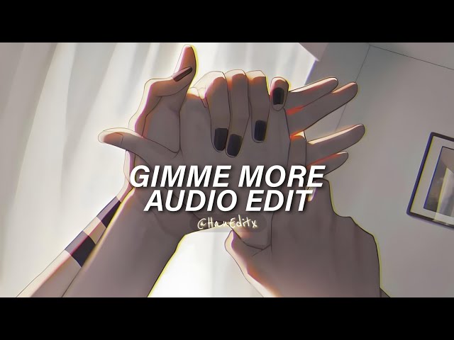 Gimme More - Britney Spears [Edit Audio]「Instrumental」 class=