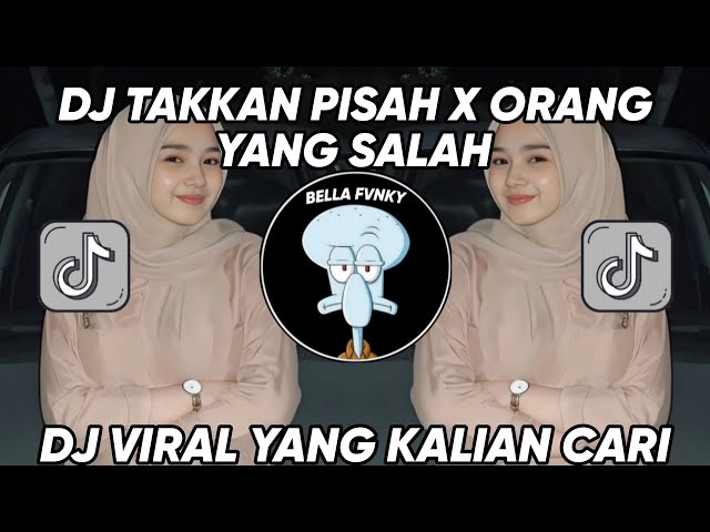 DJ TAKKAN PISAH X ORANG YANG SALAH EREN X LUVIA BAND VIRAL TIKTOK TERBARU 2024 YANG KALIAN CARI class=