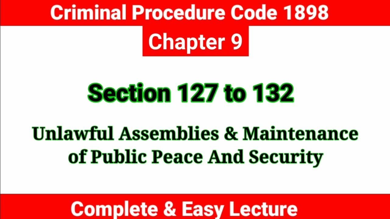 Crpc Section 127 To 132 Dispersal Of Unlawful Assembly Crpc Chapter crpc-section-127-to-132-dispersal-of-unlawful-assembly-crpc-chapter