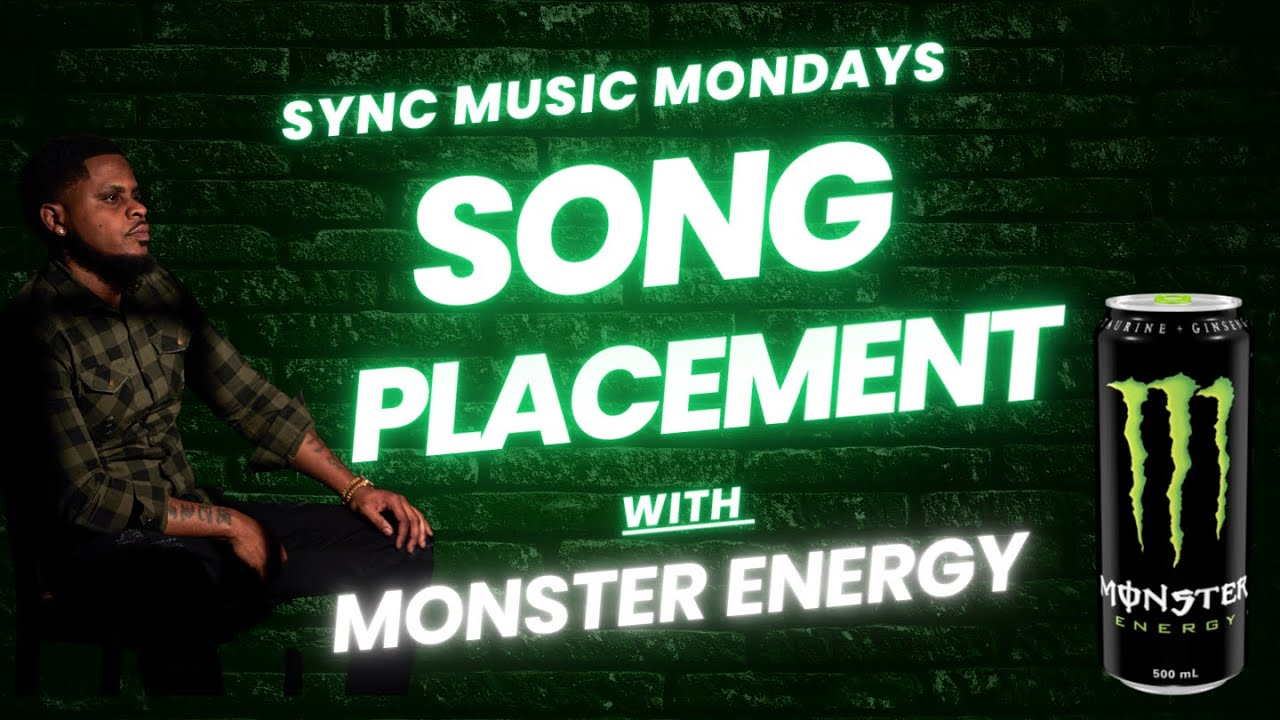 How To Get Your Songs Placed In Monster Energy Commercials