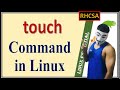 Touch Command in Linux: Create Empty Files & Modify Timestamps | RHCSA Part-9