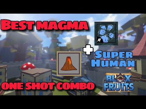 BEST Magma One Shot Combo