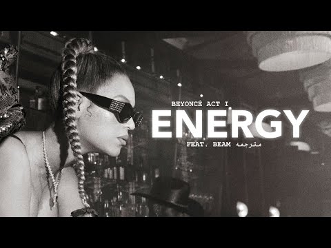Beyoncé, BEAM - ENERGY (مترجمه) - YouTube