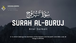 ❤😍 Bilal Darbali (بلال دربالي) | Surah Al-Buruj (سوره البروج) 😍❤