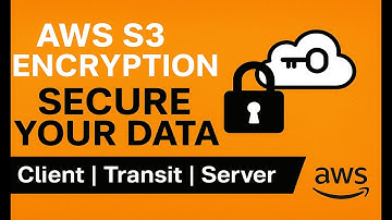 AWS S3-encryptie uitgelegd | Client-side, in-transit en server-side sleutels