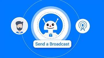 How to send a broadcast with a SnatchBot chatbot