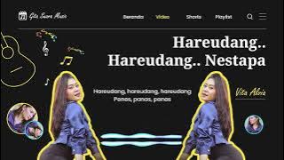 Vita Alvia - Hareudang … Hareudang … Nestapa | Lirik