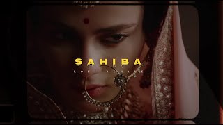 Sahiba - Lofi Remake | YIBOMUSIC| Jasleen Royal, Stebin Ben | Radhika Madan, Vijay Deverakonda |