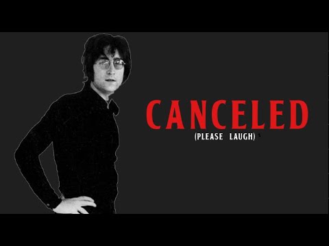 John Lennon gets Canceled John Lennon gets Canceled