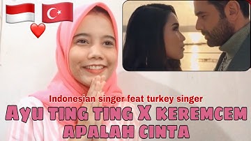 KEREMCEM X AYU TING TING -APALAH CINTA REACTION | MIX TURKISH INDONESIA😍