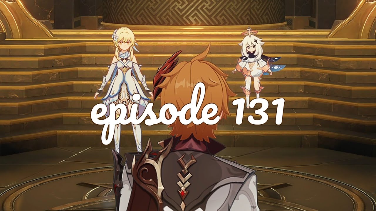 The Golden House Genshin Impact Episode 131 YouTube