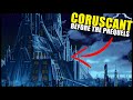 Coruscant's backstory BEFORE THE PREQUELS!