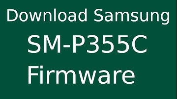 How To Download Samsung Galaxy Tab A SM-P355C Stock Firmware (Flash File) For Update Android Device