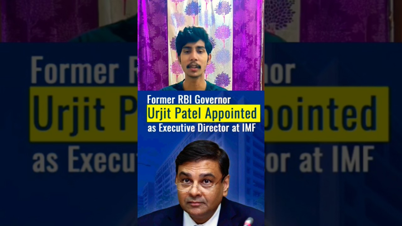 URIJIT PATEL ✨ appointed as executive director of IMF || former rbi governor || 