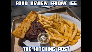 Food Review Friday 155:The Hitching Post
