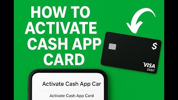 Step By Step Guide To Activate Your Cash App Card