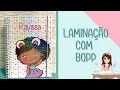 Laminação com BOPP | Como Fazer