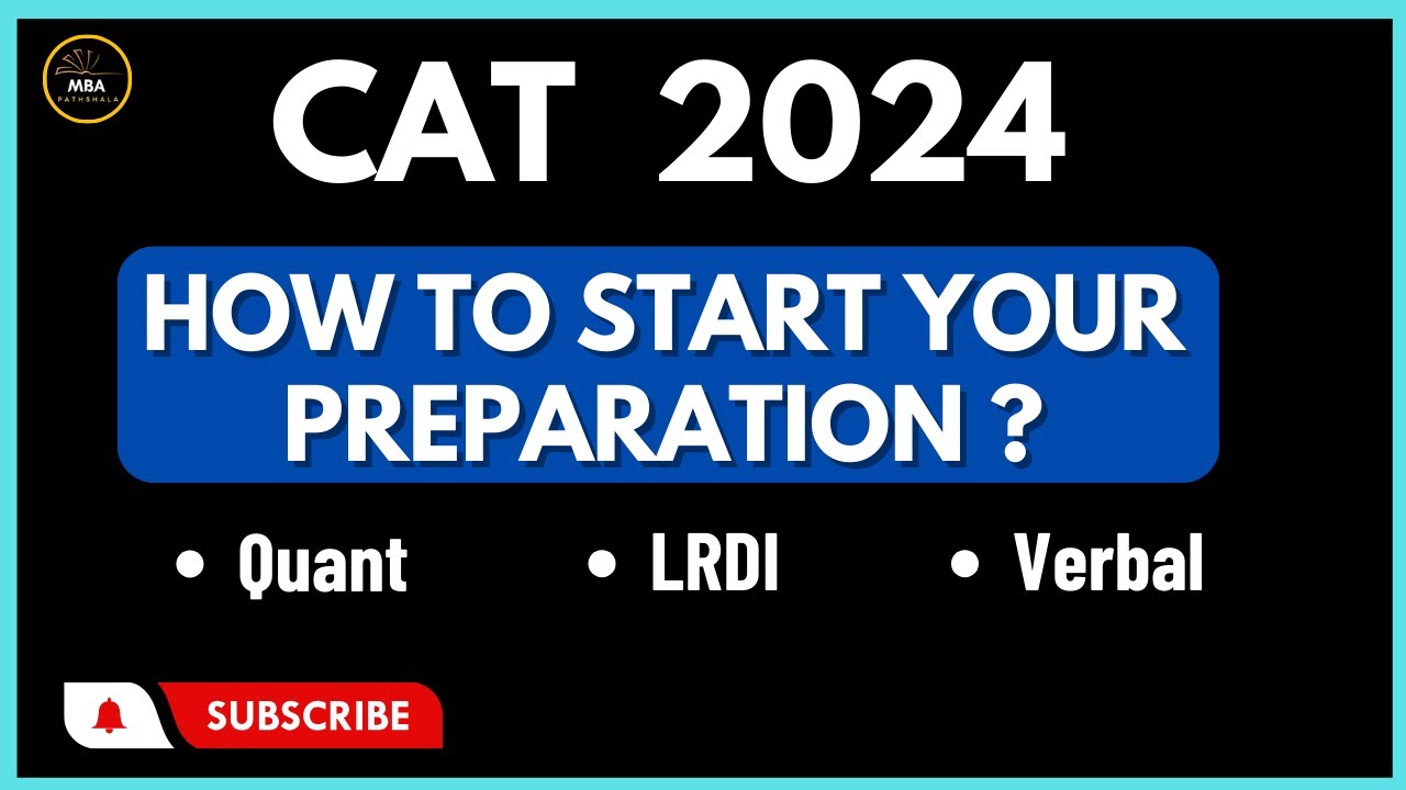 How to Start CAT 2024 Preparation | Free/Paid Resources | MBA Pathshala ...