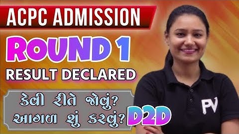 ROUND 1 RESULT DECLARED || MIMP UPDATE BY ACPC || D2D ACPC ADMISSION 2025