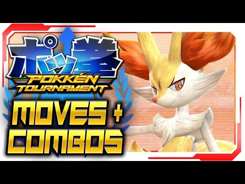 Pokken Tournament - ALL Braixen Moves &amp; Combos! [Gameplay Walkthrough]