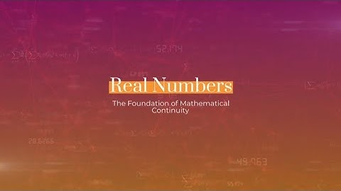 Real Numbers: Unleashing Mathematical Continuity! 🔢 #RealNumbers #Mathematics #Continuity #youtube