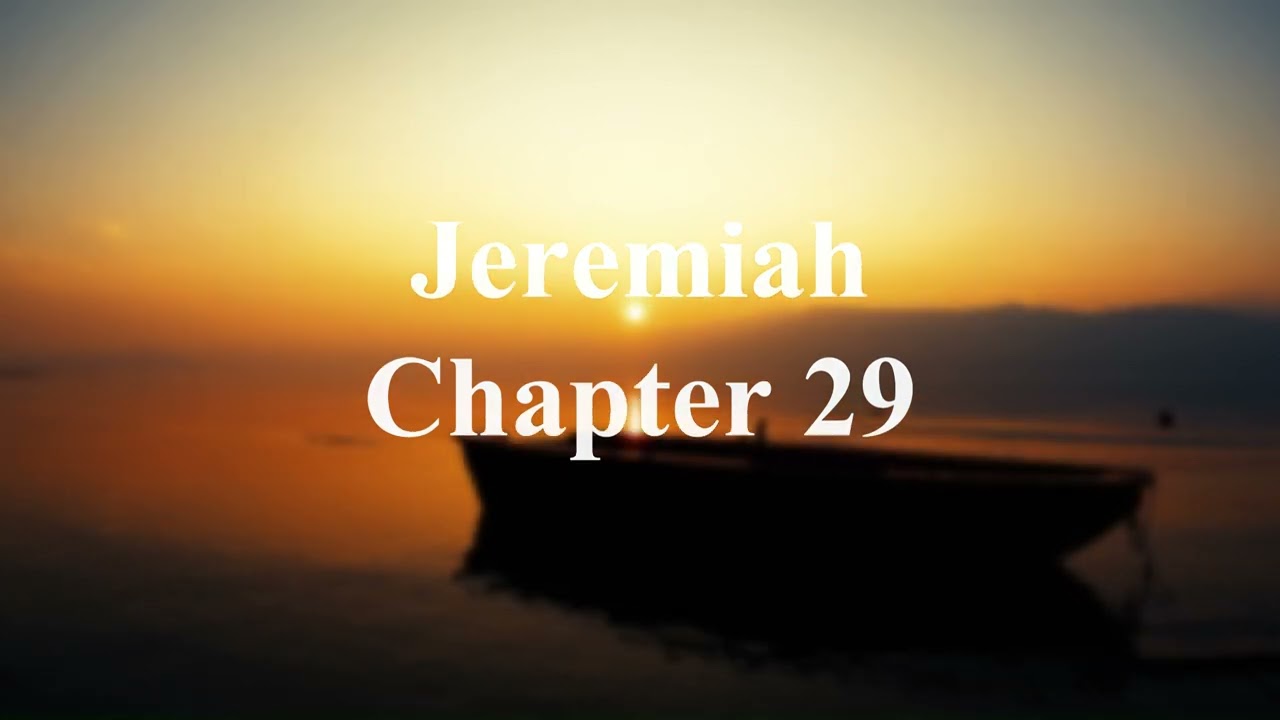 The Book of Jeremiah Chapter 29 - New King James Version (NKJV