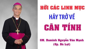 Bài giảng cực gắt về các linh mục của Đức cha Đaminh Nguyễn Văn Mạnh