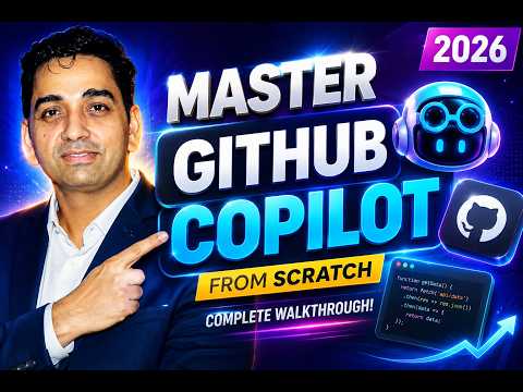Master GitHub Copilot in One Video | Complete 2026 Walkthrough 🚀