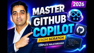 Master GitHub Copilot in One Video | Complete 2026 Walkthrough 🚀