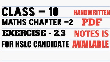 Class 10 maths chapter 2 exercise 2.3 in assamese. For all HSLC candidate . Maths123. ( L-1)