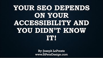 SEO and Accessibility - What do they have in common