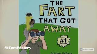 The Fart That Got Away