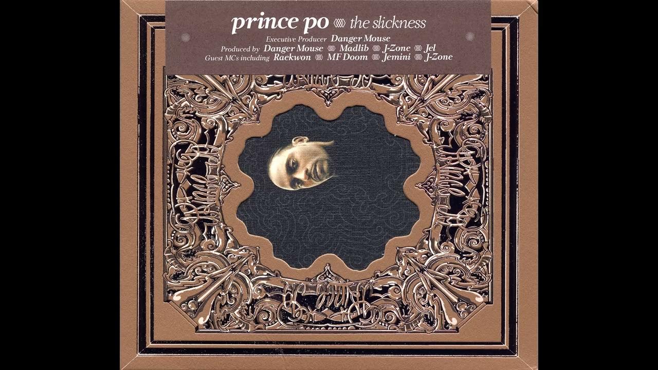Prince Po The Slickness Prince Po The Slickness